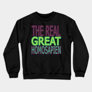 THE GREAT PERSON Crewneck Sweatshirt